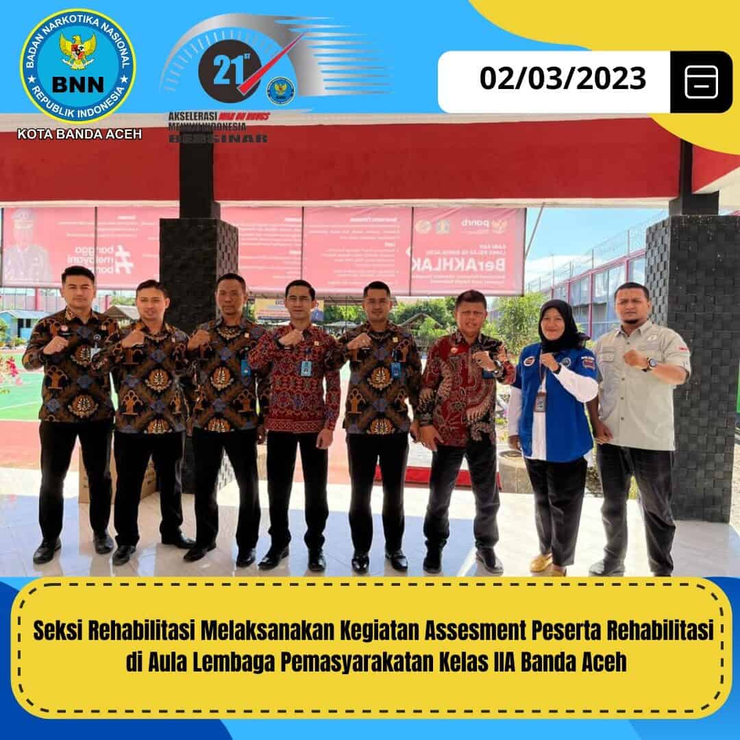 BNNK Banda Aceh lakukan assesment kepada 40 warga binaan Lapas Kelas IIA Banda Aceh BNNK Banda Aceh lakukan assesment kepada 40 warga binaan Lapas Kelas IIA Banda Aceh